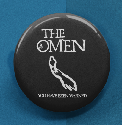 The Omen (Button Pin)