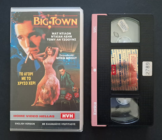 The Big Town VHS ( Ben Bolt, Harold Becker, 1987)