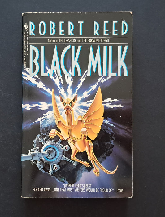 Black Milk (Robert Reed, Εκδόσεις Bantam Spectra, 1991)