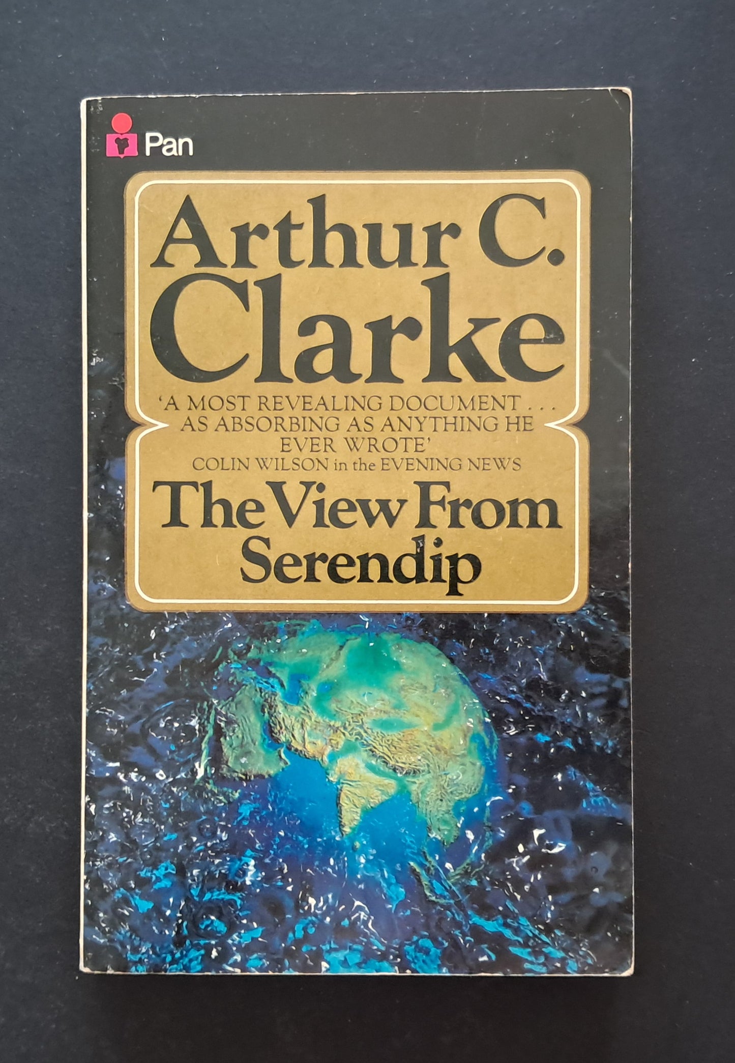 The View From Serendip paperback (Arthur C. Clarke, PAN Publications, 1983)