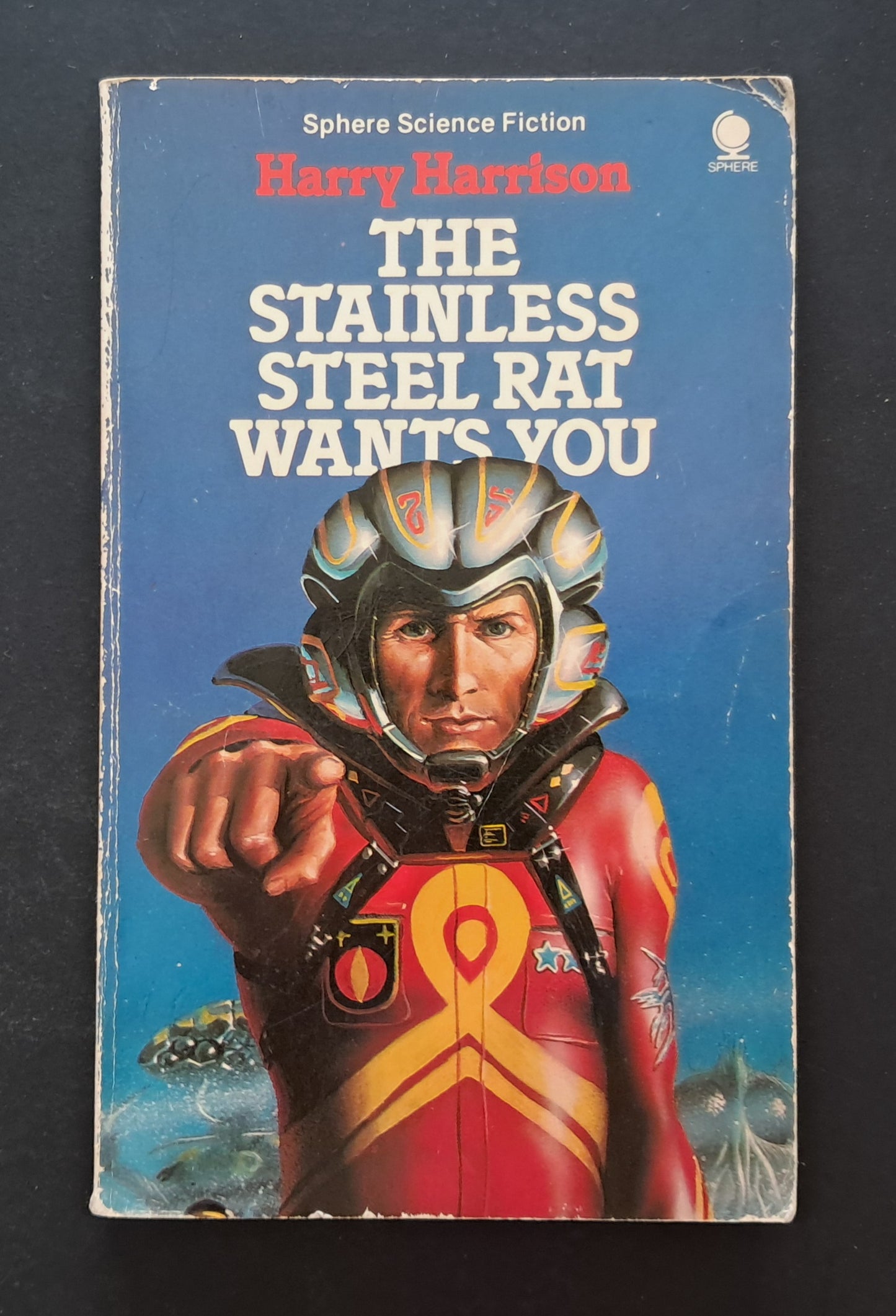 The Stainless Steel Rat Wants You paperback (Sphere Science Fiction, 1978)