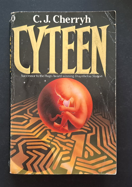Cyteen Paperback ((C.J.Cheeyh, New English Library, 1988)