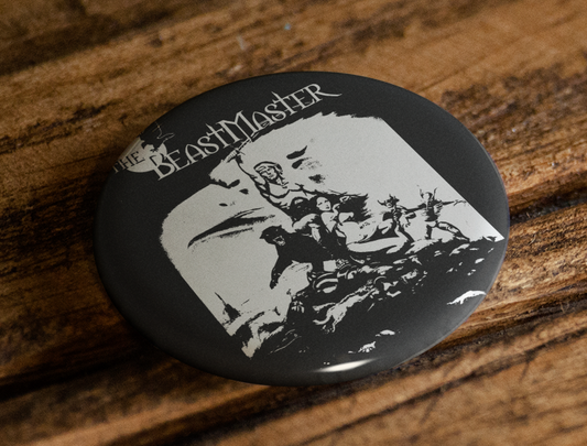 The BeastMaster (Button Pin)