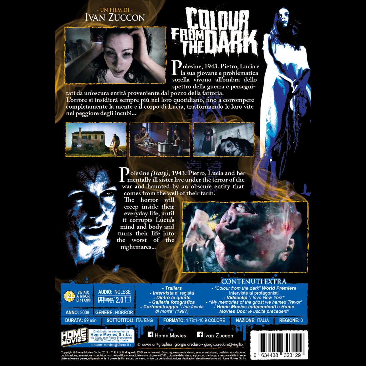 Colour from the dark (HOME MOVIES)
